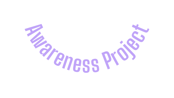 Awareness Project
